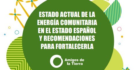 Estado actual de la energía comunitaria en el Estado Español y recomendaciones para fortalecerla'